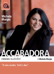 book cover of Accabadora letto da Michela Murgia. Audiolibro. CD Audio formato MP3 by Michela Murgia