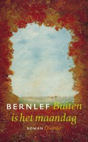 book cover of Buiten is het maandag by J. Bernlef