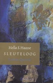 book cover of Sleuteloog by Hella Haasse