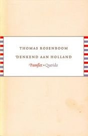book cover of Denkend aan Holland by Thomas Rosenboom