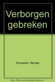 book cover of Verborgen gebreken by Renate Dorrestein