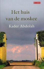 book cover of Huset vid moskén by Kader Abdolah
