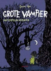 book cover of Grote Vampier, 02: Onsterfelijk verliefd by Joann Sfar
