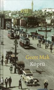 book cover of Στη γέφυρα του Γαλατά. Η Κωνσταντινούπολη του χθες και του σήμερα by Geert Mak
