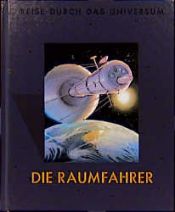 book cover of Die Raumfahrer by Marianne Tölle