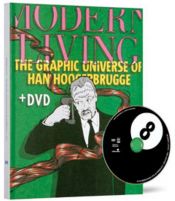 book cover of Modern Living: The Graphic Universe of Han Hoogerbrugge by Han Hoogerbrugge