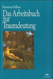 book cover of Das Arbeitsbuch zur Traumdeutung by Klausbernd Vollmar