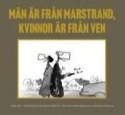 book cover of Män är från Marstrand, kvinnor är från Ven : samlade teckningar om relationer by Jan Berglin