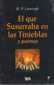 book cover of El que susurraba en las tinieblas y poemas/ Whoever whispered in the darkness and poems by H. P. Lovecraft