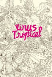 book cover of Virus Tropical by Paola Power