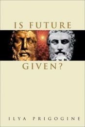 book cover of Il futuro è già determinato? by Ilya Prigogine