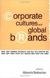 book cover of Corporate cultures and global brands by Albrecht Rothacher (Editor)
