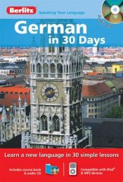 book cover of German in 30 Days with Audio CD by Berlitz