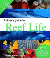 book cover of A Diver's Guide to Reef Life by Andrea Ferrari