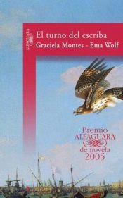 book cover of El turno del escriba by Graciela Montes