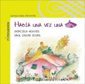 book cover of Habia Una Vez Una Casa (Pictocuentos) by Graciela Montes