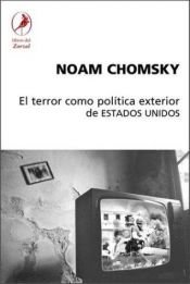 book cover of El Terror Como Politica Exterior de Estados Unidos by Noam Chomsky