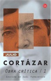 book cover of Obra Critica 1 (B) by Ху́лио Корта́сар