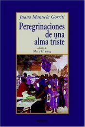 book cover of Peregrinaciones De Una Alma Triste by Juana Manuela Gorriti