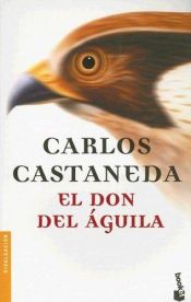 book cover of El Don del Aguila (Divulgacion) by Carlos Castaneda