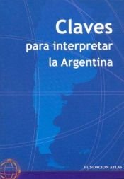book cover of Claves Para Interpretar La Argentina by AA.VV.