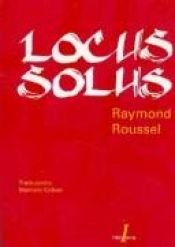 book cover of Locus Solus by Raymond Roussel