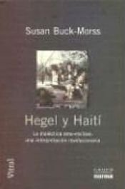 book cover of Hegel y Haiti by Susan Buck-Morss