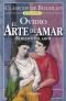 Ovidio: El Arte de Amar. Clasicos Seleccion