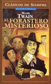 book cover of El forastero misterioso by Mark Twain