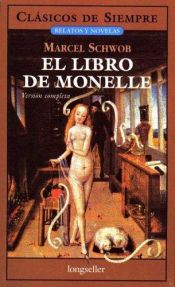 book cover of Book of Monelle by Marcel Schwob