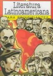 book cover of Literatura latinoamericana para principiantes by Florencia Abbate