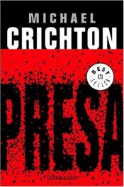 book cover of Presa by Michael Crichton