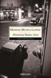 book cover of Misteriosa Buenos Aires by Manuel Mujica Láinez