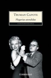 book cover of Plegarias Atendidas (Contemporanea (Debolsillo)) by Truman Capote
