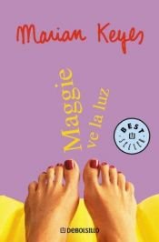 book cover of Maggie ve la Luz by Marian Keyes