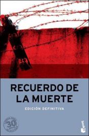 book cover of Recuerdo de la muerte (Biblioteca Era) by Miguel Bonasso