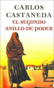 book cover of El Segundo Anillo del Poder by Carlos Castaneda