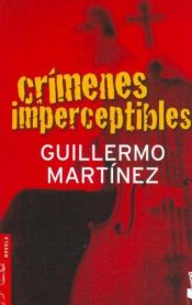 book cover of Crímenes imperceptibles by Guillermo Martínez