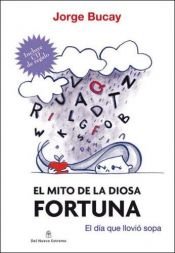book cover of El Mito de la Diosa Fortuna (The Myth of the Fortune Goddess) by Jorge Bucay