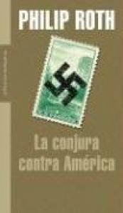 book cover of La conjura contra América by Philip Roth
