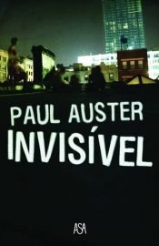 book cover of Invisível by Paul Auster