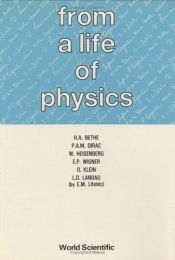 book cover of From a life of physics by Hans A. Bethe