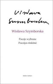 book cover of Poezijos rinktinė by Wisława Szymborska