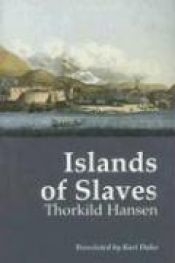 book cover of Islands of Slaves by Thorkild Hansen