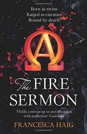book cover of The Fire Sermon by Francesca Haig