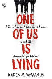 book cover of One Of Us Is Lying by Karen McManus