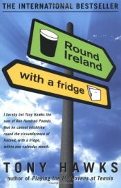 book cover of Round Ireland with a fridge by Tony Hawks