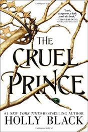 book cover of The Cruel Prince (The Folk of the Air) by Holly Black
