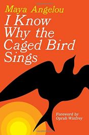 book cover of I Know Why the Caged Bird Sings by Meija Endželu