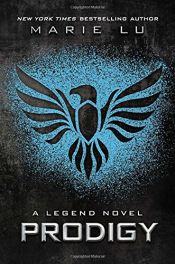 book cover of Prodigy: A Legend Novel by Marie Lu